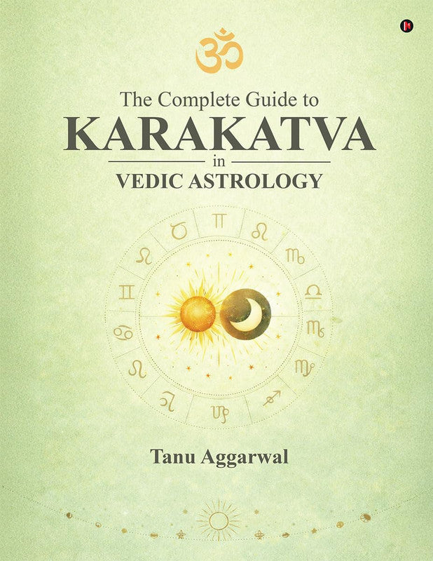 The Complete Guide to Karakatva in Vedic Astrology [English]