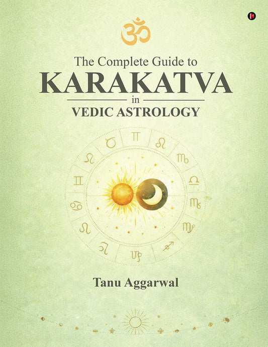 The Complete Guide to Karakatva in Vedic Astrology [English]