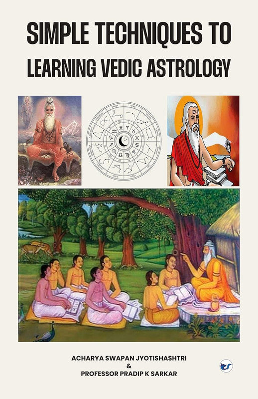 Simple Techniques to Learning Vedic Astrology [English]