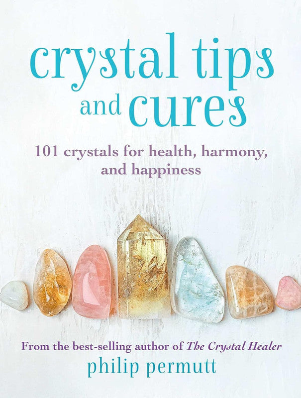 Crystal Tips and Cures [English]