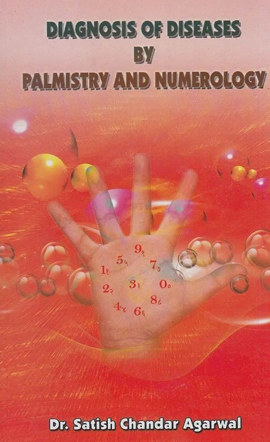 Diagnosis of Diseases By Palmistry and Numerology [English]
