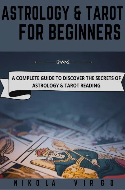 Astrology and Tarot for Beginners [English]