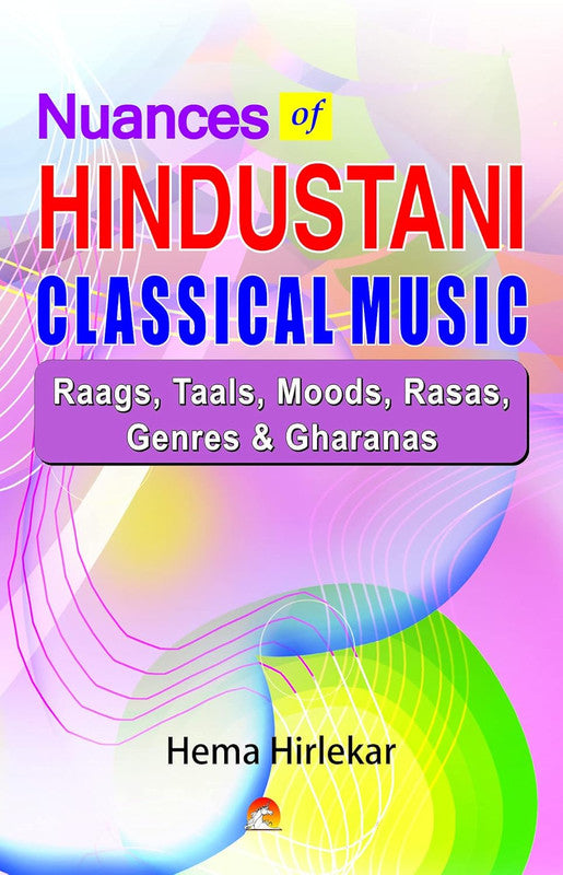 Nuances of Hindustani Classical Music [English]