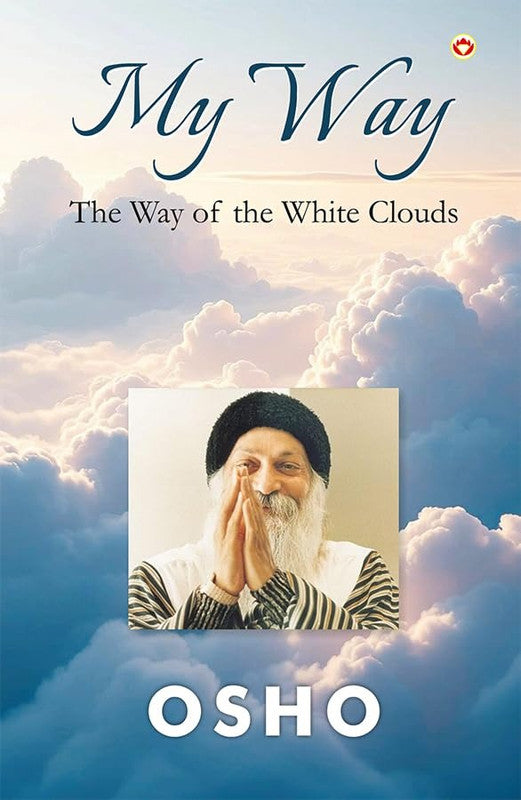 My Way: The Way of the White Clouds [English]