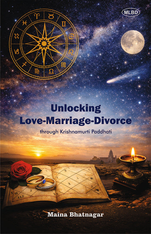 Unlocking Love Marriage Divorce through Krishnamurti Paddhati [English]