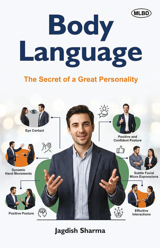 Body Language: The Secret of a Great Personality [English]