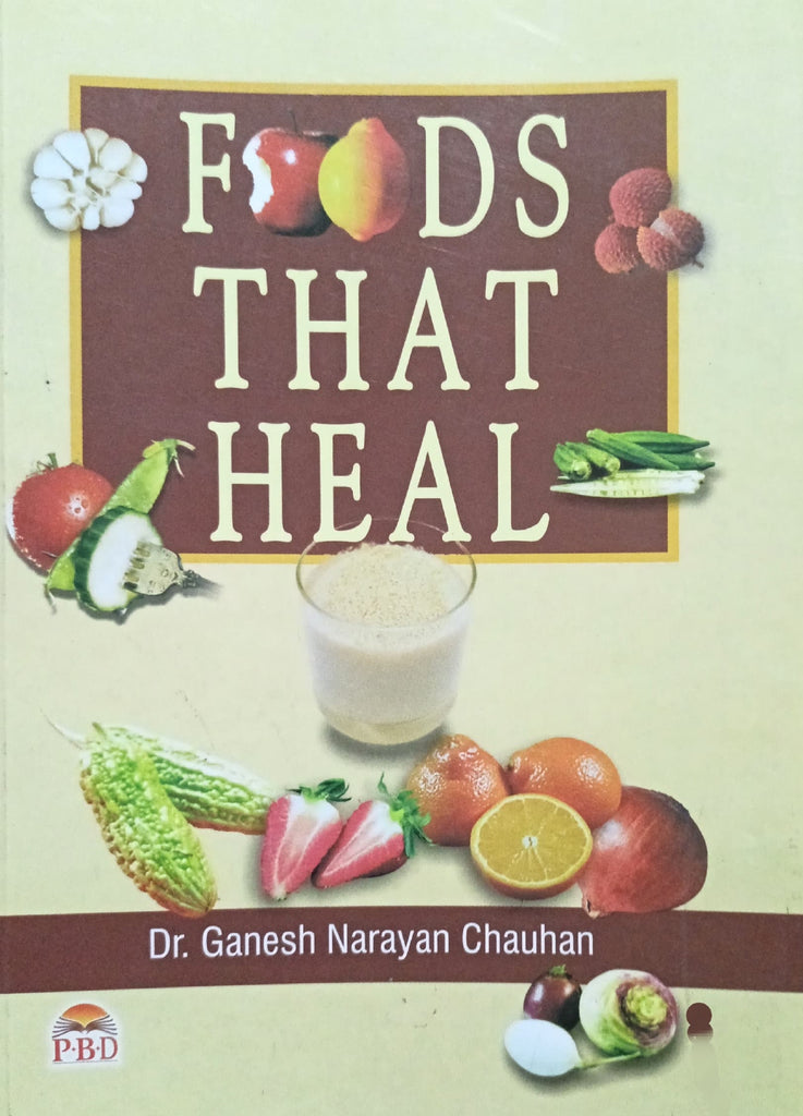 Foods That Heal [English]