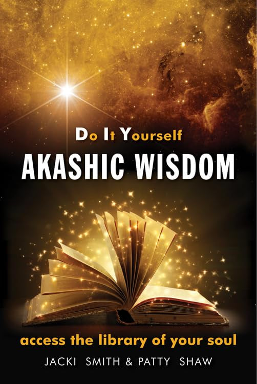 Do it Yourself Akashic Wisdom [English]