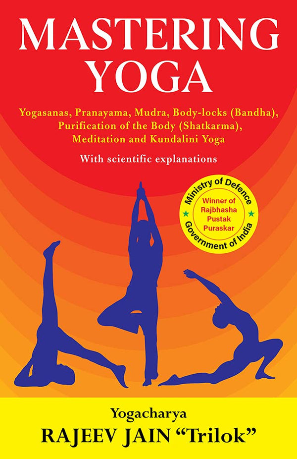 Mastering Yoga - With Scientific Explanations [English] By Rajeev Jain ...