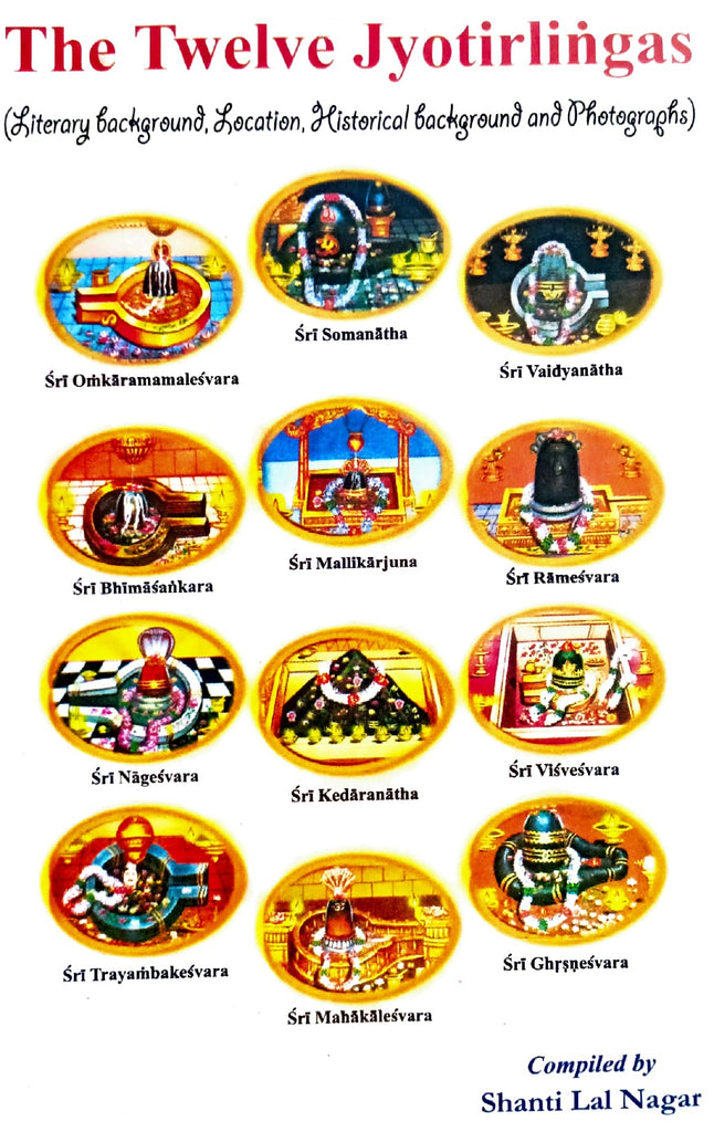 The Twelve Jyotirlingas (Background, Location & Photographs) [English]