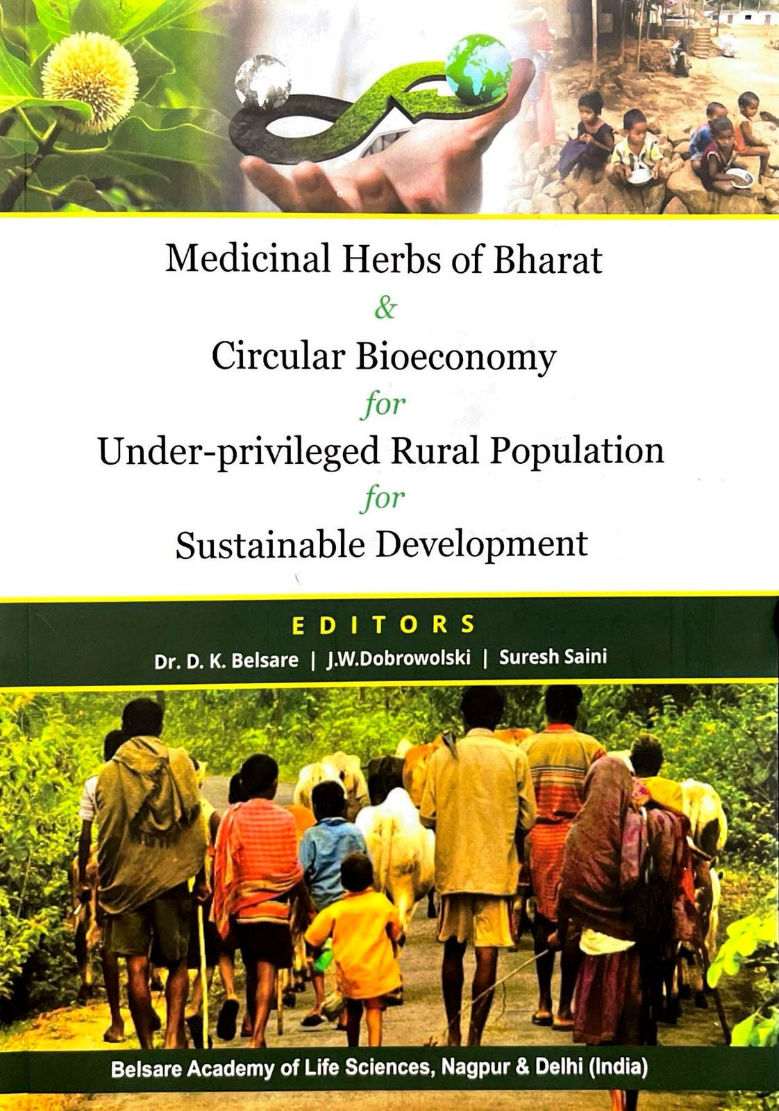 Medicinal Herbs of Bharat & Circular Bioeconomy for Under Privileged Rural Population for Sustainable Development 