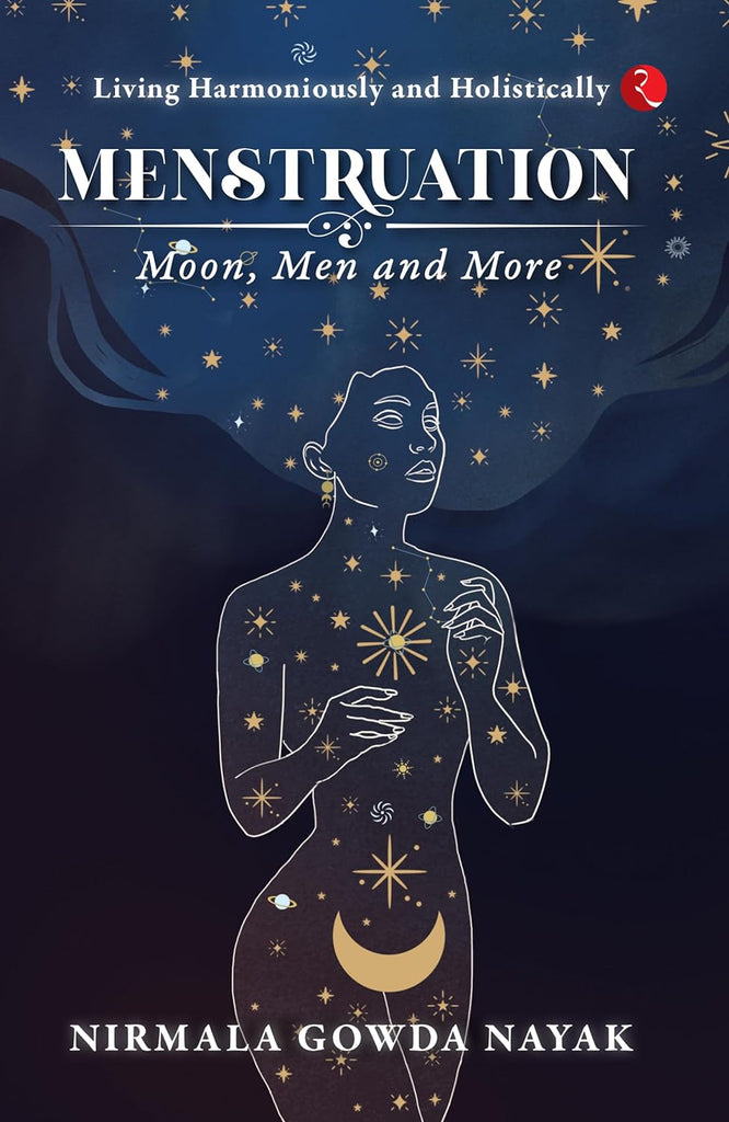 Menstruation, Moon, Men and More