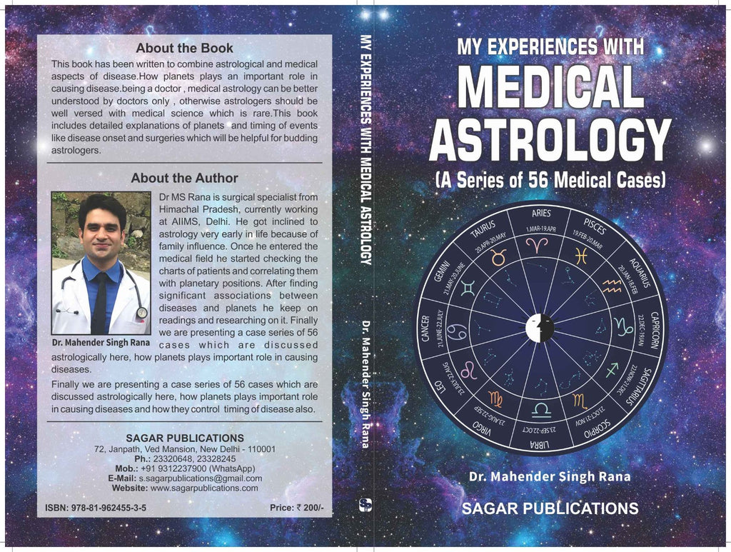 My Experiences With Medical Astrology A series of 56 Medical Cases