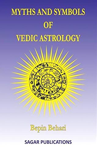 Myths and Symbols of Vedic Astrology Book