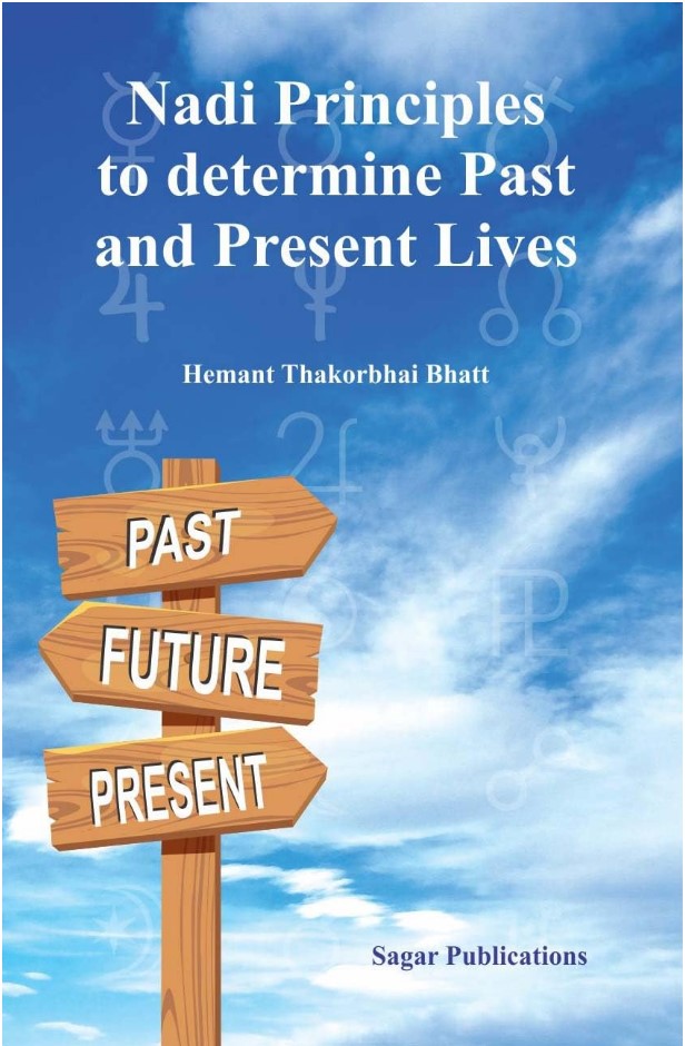 Nadi Principles to Determine Past and Present Lives [English]