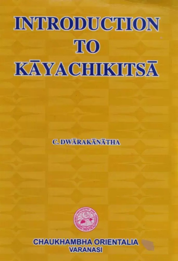 Introduction to Kaya Chikitsa [English]