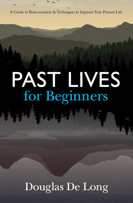 past-lives-for-beginners-a-guide-to-reincarnation-and-techniques-to-improve-your-present-life-english
