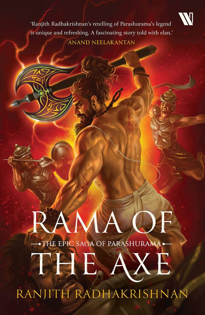 Rama Of The Axe: The Epic Saga of Parashurama [English]