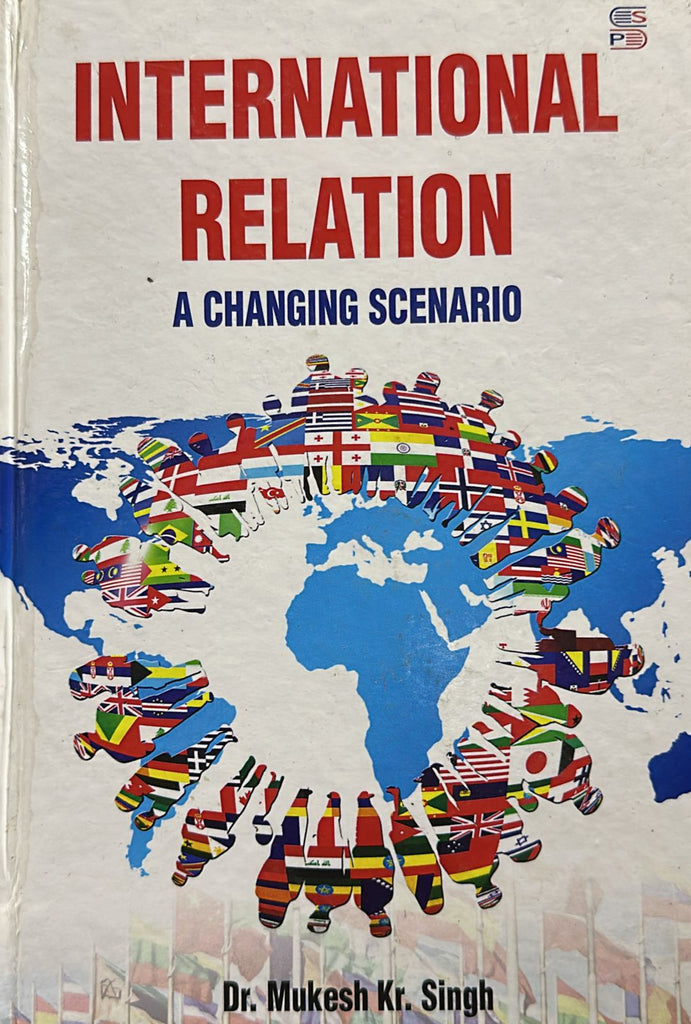 International Relation A Changing Senario [English]