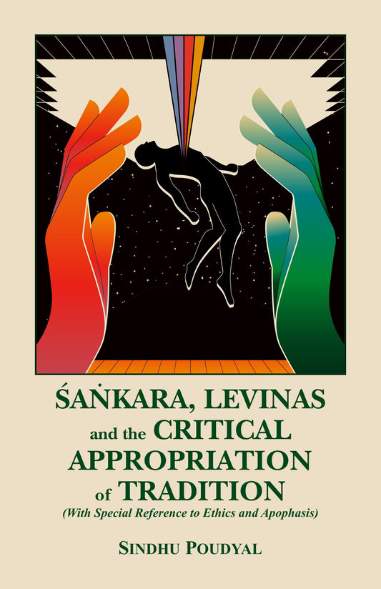 Sankara, Levinas and the Critical Appropriation of Tradition [English]