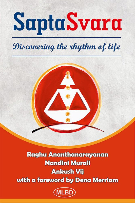 Sapta Svara: Discovering the Rhythm of Life [English]
