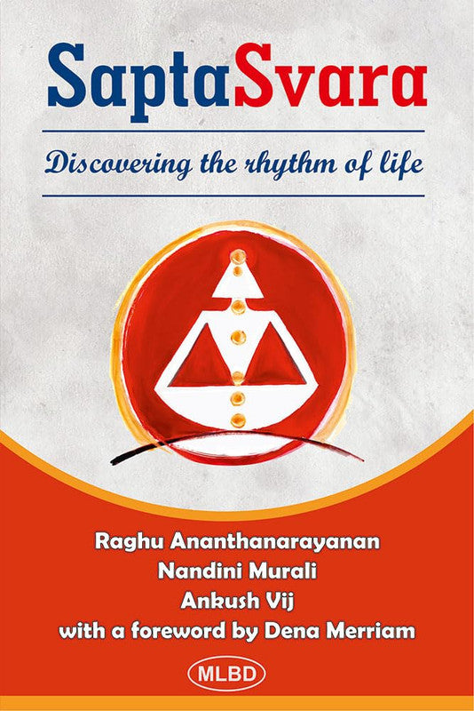 Sapta Svara: Discovering the Rhythm of Life [English]