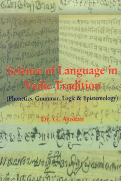 Science of Language in Vedic Tradition [English]
