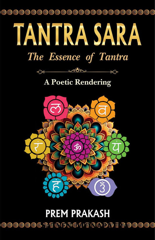 Tantra Sara: The Essence of Tantra [English]