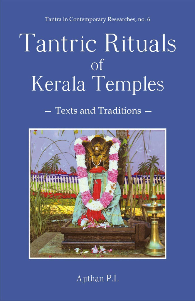 Tantric Rituals of Kerala Temples [English]
