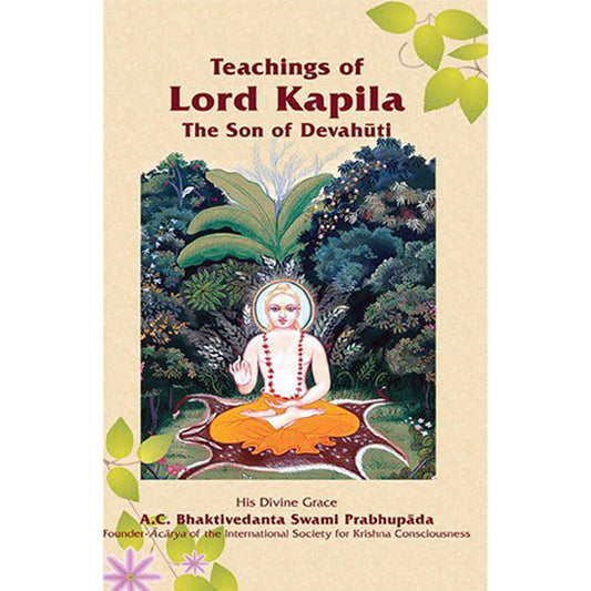 Teachings of Lord Kapila, The Son of Devahuti [English]