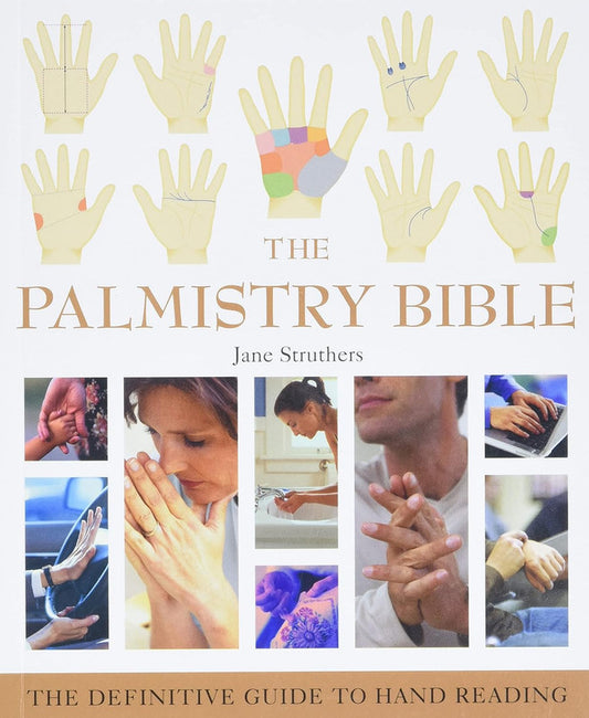 The Palmistry Bible [English]