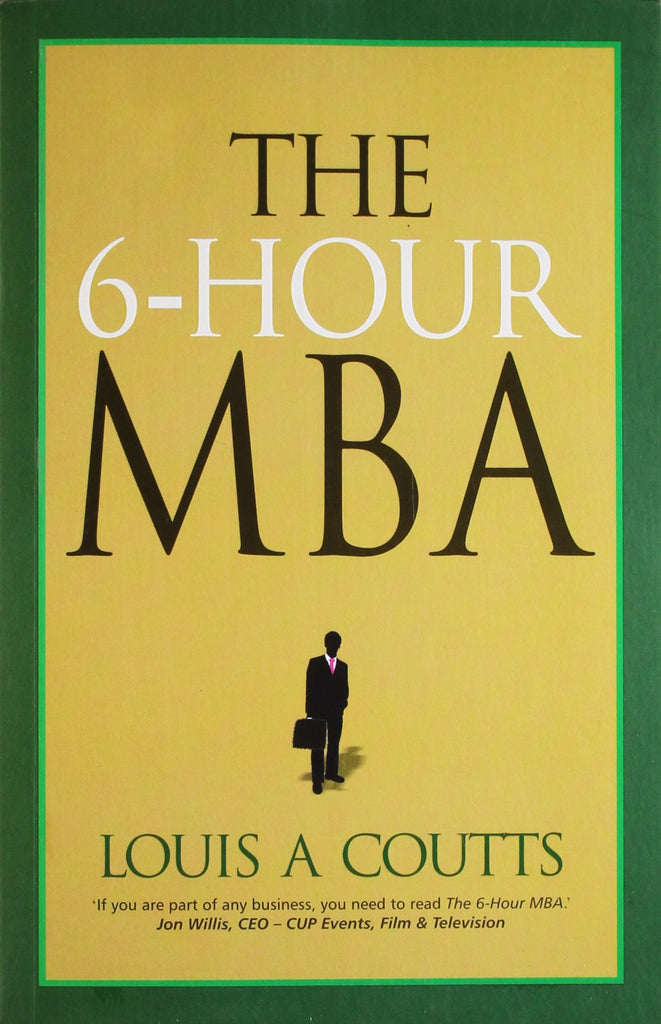 The 6 Hour MBA [English]