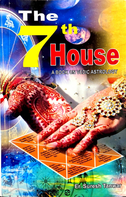 The Seventh House: A Book on Vedic Astrology [English]