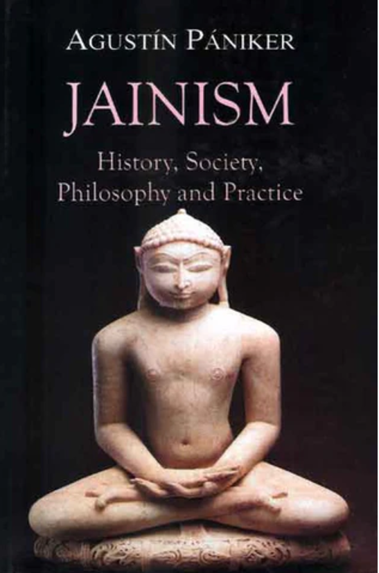 Jainism: History Society Philosophy and Practice [English]