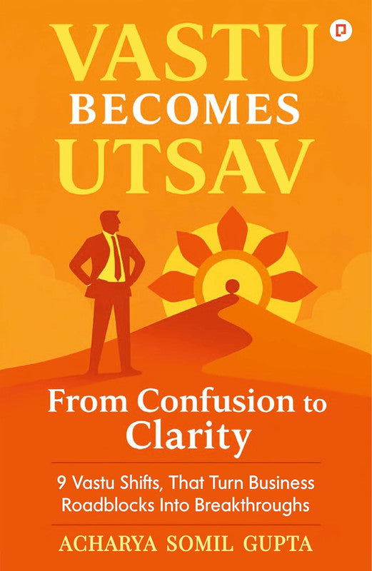 Vastu Becomes Utsav [English]
