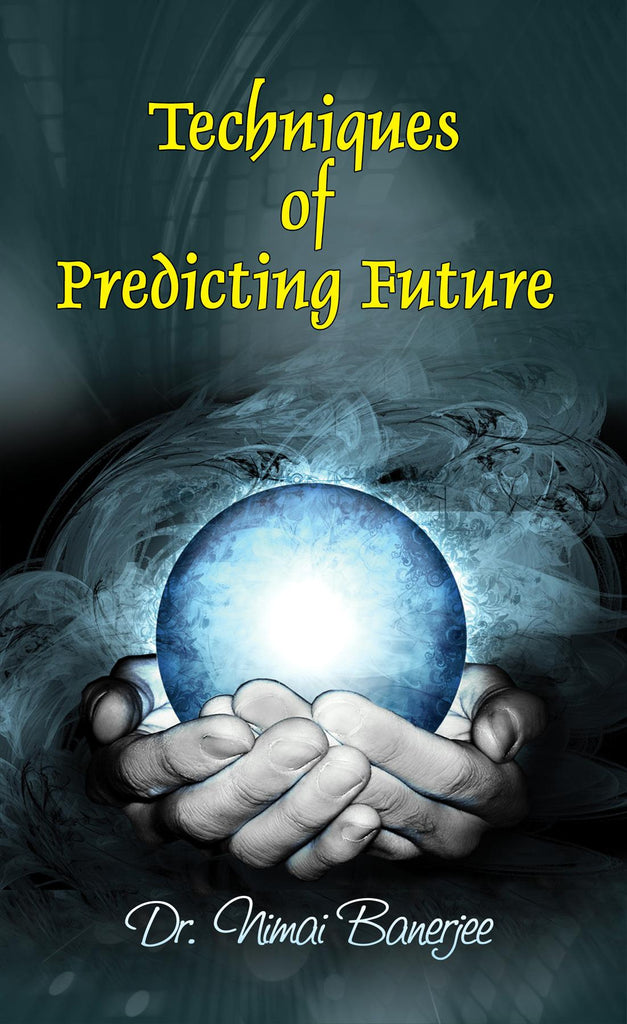 Techniques of Prediction Future [English]