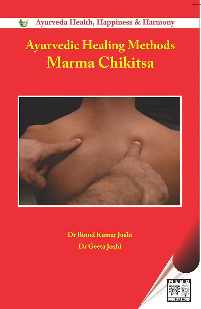 Marma Chikitsa: Ayurvedic Healing Methods [English]