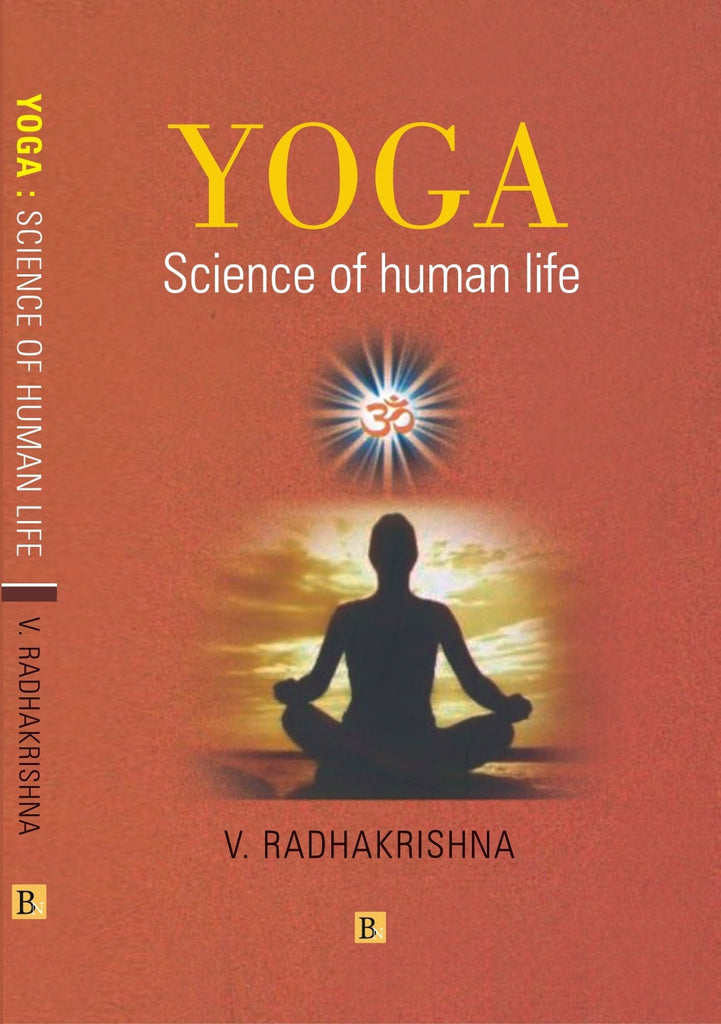 Yoga Science Of Human Life