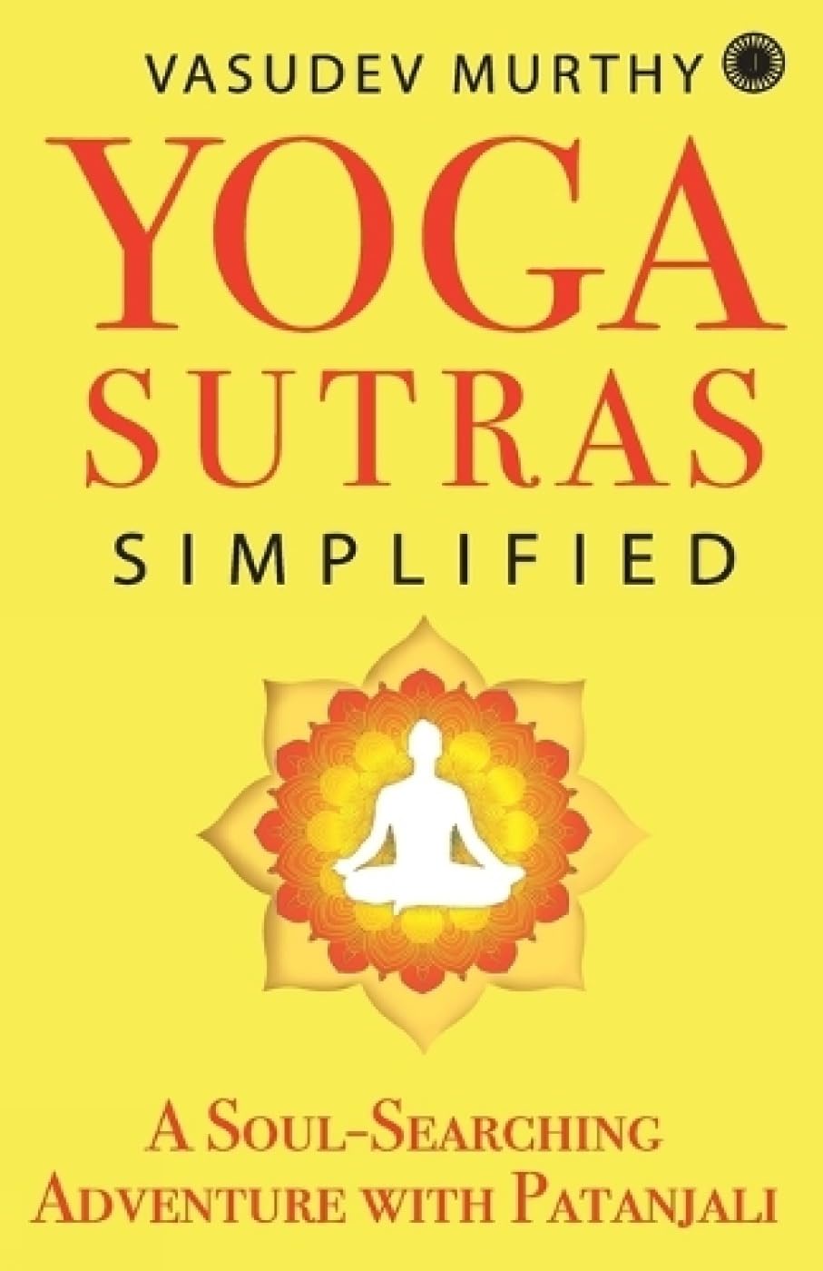 Yoga Sutras Simplified [English]