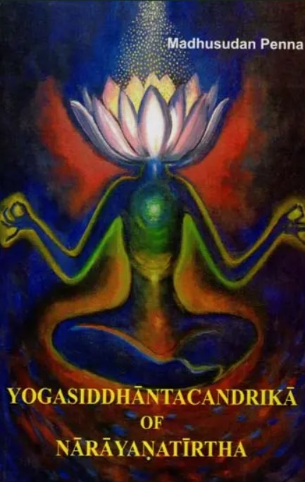 Yogasiddhantacandrika Of Narayanatirtha [English]