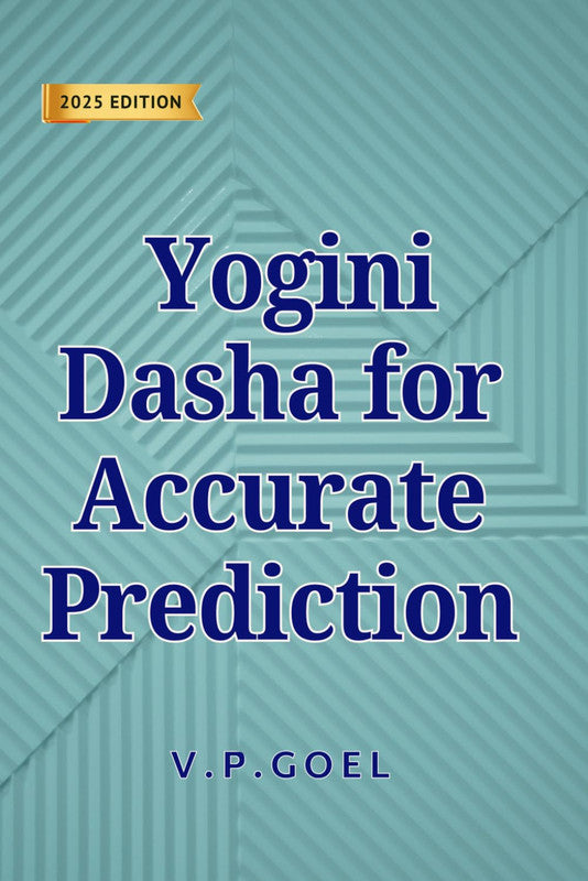 Yogini Dasha for Accurate Prediction [English] By VP Goel