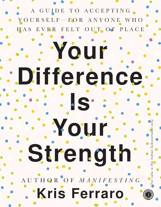 Your Difference Is Your Strength [English]