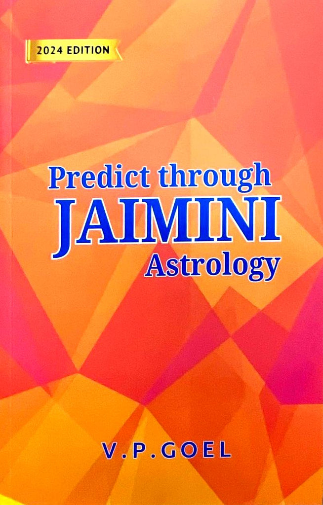 Predicting Through Jaimini Astrology [English]