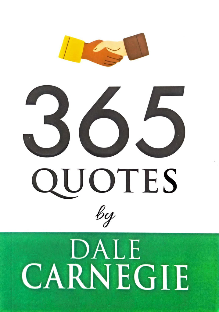 365 Quotes by Dale Carnegie [English]