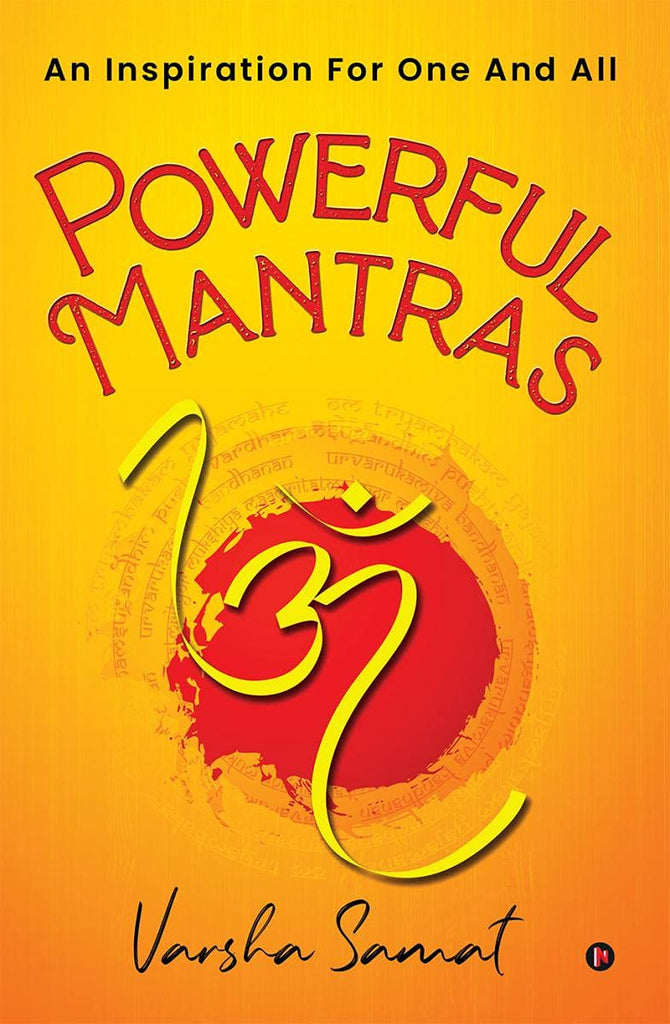Powerful Mantras: An Inspiration for One and All [English]