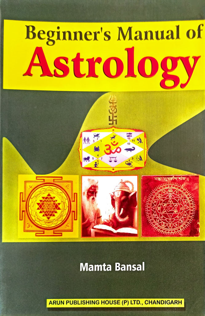 Beginner's Manual of Astrology [English]
