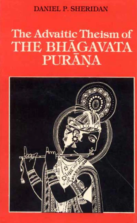 The Advaitic Theism of the Bhagavata Purana [English]