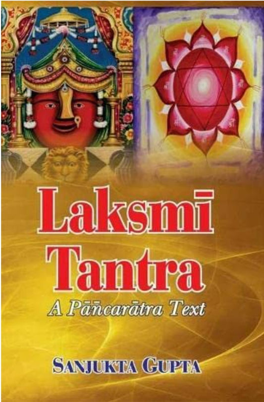 Laksmi Tantra: A Pancaratra Text [English] (Hardcover)