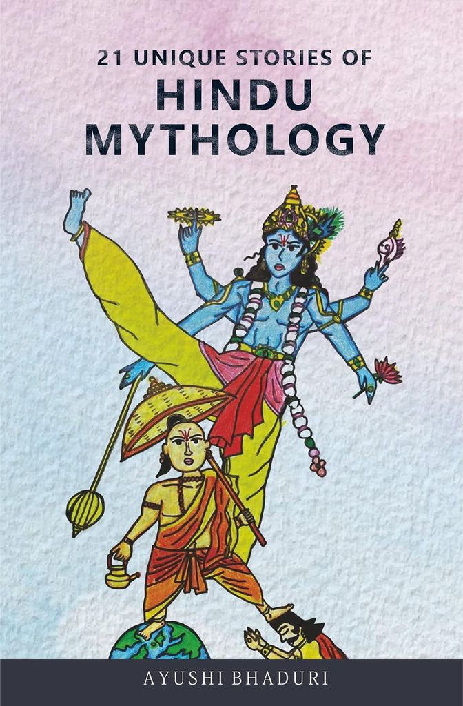 21 Unique Stories of Hindu Mythology [English]