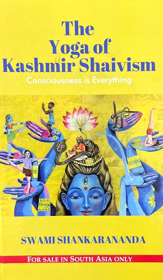 The Yoga of Kashmir Shaivism [English]